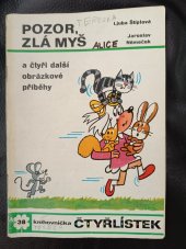 kniha Čtyřlístek  Pozor, zlá myš, Orbis 1974