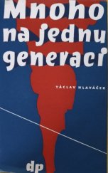 kniha Mnoho na jednu generaci Román, Družstevní práce 1946