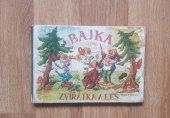 kniha Bajka letní. [Díl I], - Zvířátka a les, Zápotočný a spol. 1947