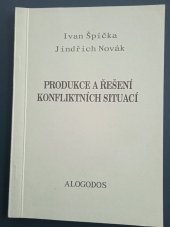 kniha Produkce a řešení konfliktních situací, Alogodos 1992