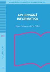 kniha Aplikovaná informatika, Vysoká škola evropských a regionálních studií 2014