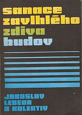 kniha Sanace vlhkého zdiva budov [sborník textů k odb. kursu Hydroizolace staveb], Dům techniky ČSVTS 1988