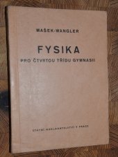 kniha Fysika pro čtvrtou třídu gymnasií, Státní nakladatelství 1949