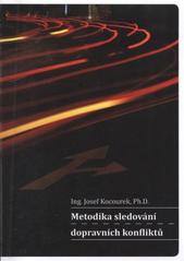 kniha Metodika sledování dopravních konfliktů, ČVUT 2011