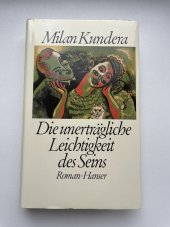 kniha Die unerträgliche Leichtigkeit des Seins, Carl Hanser Verlag 1986