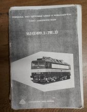 kniha Pomůcka pro zjišťování závad lokomotiv řady 163 E 499.3-71E,3, LD Ostrava 1988