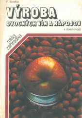 kniha Výroba ovocných vín a nápojov v domácnosti, Príroda 1989