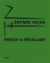 kniha Prózy a překlady, Triada 2013