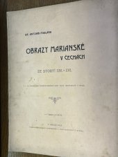 kniha Obrazy Marianské v Čechách ze století 14.- 16., Kotrba 1904