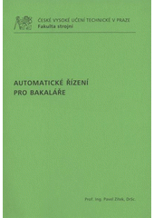 kniha Automatické řízení pro bakaláře, ČVUT 2009