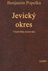 kniha Jevický okres Vlastivěda moravská II. Místopis Moravy I. Brněnský kraj, Garn 2007