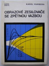 kniha Obrazové zesilovače se zpětnou vazbou, SNTL 1974