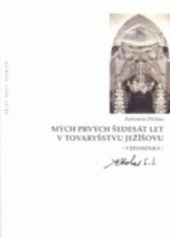 kniha Mých prvých šedesát let v Tovaryšstvu Ježíšovu (vzpomínky), Refugium Velehrad-Roma 2004