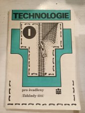 kniha Technologie I pro švadleny (Základy šití), SPN 1993