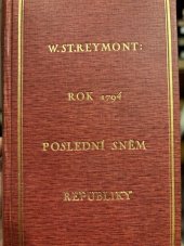 kniha [Rok 1794] Poslední sněm republiky : Historický román, Stanislav Minařík 1925