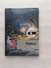 kniha  Kidnap!  Dominoes, Second Edition Level Starte with MultiROM Pack, Oxford University Press  2011