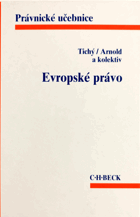 kniha Evropské právo, C.H.Beck 1999