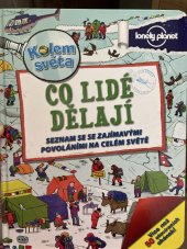 kniha Co lidé dělají Seznámení se zajímavými povoláními na celém světě, Svojtka & Co. 2015