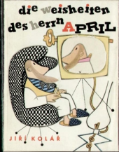 kniha Die Weisheiten des Herrn April, Artia 1963