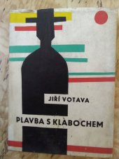 kniha Plavba s Klabochem, Východočeské nakladatelství 1963