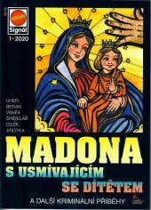 kniha Madona a usmívajícím se dítětem a další kriminální příběhy, Pražská vydavatelská společnost 2020