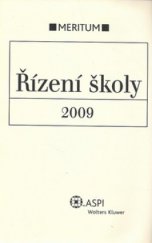 kniha Řízení školy 2009 : výklad je zpracován k právnímu stavu ke dni 1.1.2009, ASPI  2009