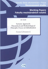 kniha Systems approach: theoretical and methodological principles focus on globalization, Oeconomica 2008