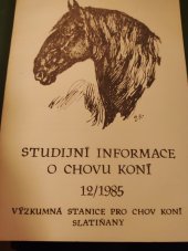 kniha Studijní informace o chovu koní. [Sv.] 12, Výzkumná stanice pro chov koní 1985