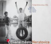 kniha Oživené město Neratovice fotografická dílna 1996, Alba studio 1996