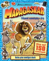 kniha Madagaskar Zábavné samolepky a hry, Slovart 2015