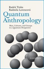 kniha Quantum Anthropology, Karolinum  2016