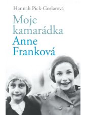 kniha Moje kamarádka Anne Franková, Práh 2023