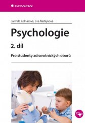 kniha Psychologie 2. Pro studenty zdravotnických oborů, Grada 2014