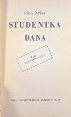 kniha Studentka Dana, Jos. R. Vilímek 1940