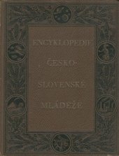 kniha Encyklopedie československé mládeže III.díl pro školu a dům, Plamja 1931