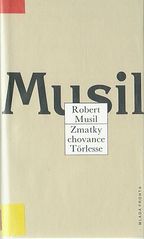 kniha Zmatky chovance Törlesse, Mladá fronta 1993