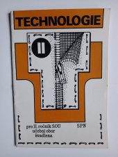 kniha Technologie pro druhý ročník SOU, učební obor švadlena, SPN 1989