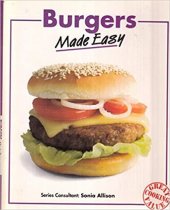 kniha Burgers Made Easy, Sally Milner Publishing Pty 1994