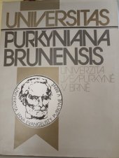 kniha Universitas Purkyniana Brunensis = Univerzita Jana Evangelisty Purkyně, Univerzita Jana Evangelisty Purkyně 1987