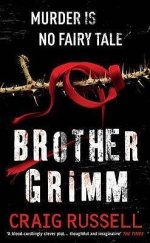 kniha Brother Grimm [Anglická verze knihy "Vraždy podle Grimmů"], Arrow Books 2007