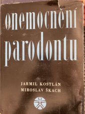 kniha Onemocnění parodontu Celost. učebnice pro lék. fakulty, SZdN 1967