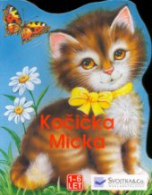 kniha Kočička Micka, Svojtka & Co. 2003