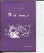 kniha Dračí doupě 8. celotáborová hra, Česká rada Pionýra Praha v nakladatelství Mravenec 1994