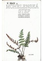 kniha Mohelenská step, Arca JiMfa 1998