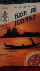 kniha Kde je Ilona?, Ivo Železný 1992