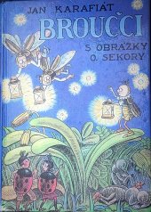 kniha Broučci s obrázky O. Sekory, Nakladatelství Lípa - Vizovice 1994