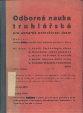 kniha Odborná nauka truhlářská pro odborné pokračovací školy, Ústav pro učebné pomůcky škol průmyslových a odborných 1935