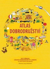 kniha Atlas dobrodružství Divy přírody, Drobek 2018