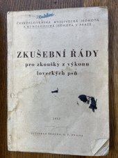 kniha Zkušební řády pro zkoušky z výkonu loveckých psů, Čs. myslivecká jedn. 1952