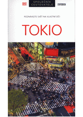 kniha Tokio poznávejte svět na vlastní oči , Universum 2021